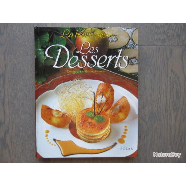 LA BONNE CUISINE : LES DESSERTS