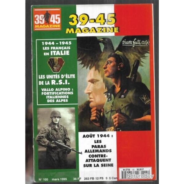 39-45 Magazine 105 �puis� �diteur  paras allemands sur la seine 1944, bersaglieri, maus part 2