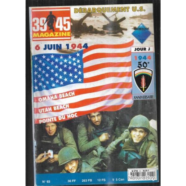 39-45 magazine 93 �puis� �diteur 6 juin 1944 , pointe du hoc,, omaha beach, utah beach, dodge wc 54