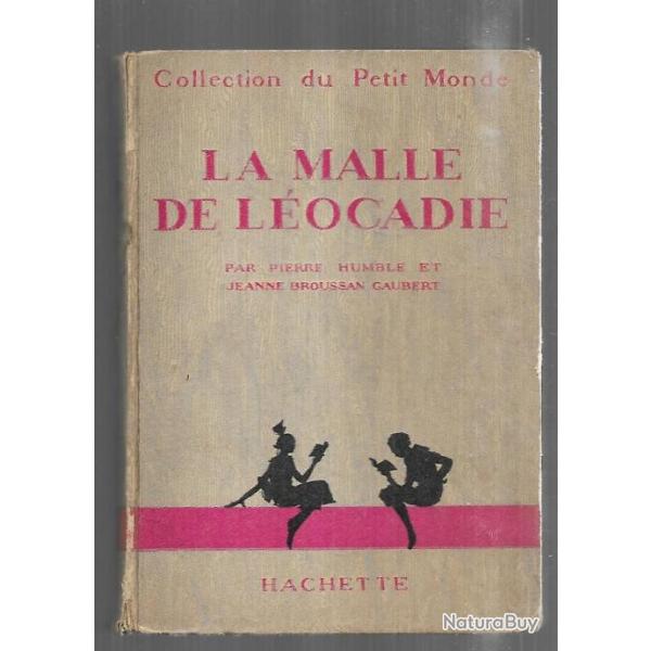 la malle de l�ocardie de pierre humble et jeanne broussan gaubert
