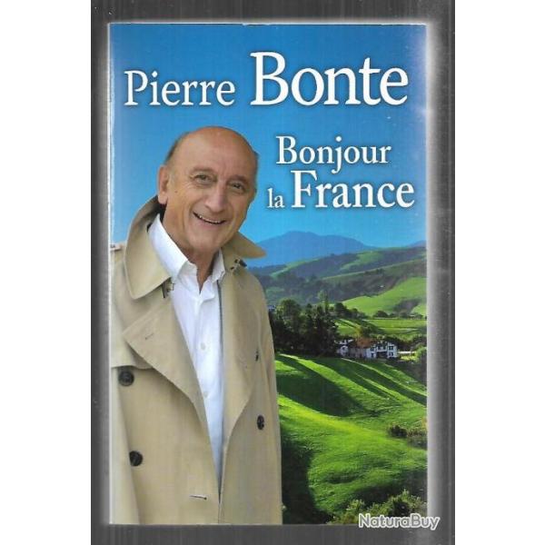 bonjour la france le livre d'or des communes de france de pierre bonte