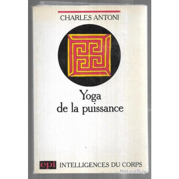 yoga de la puissance de charles antoni