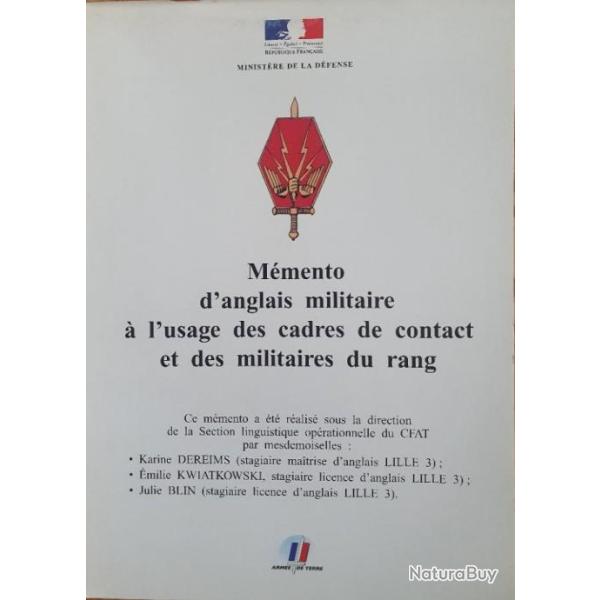 M�mento d'anglais militaire � l'usage des cadres de contact et des militaires du rang