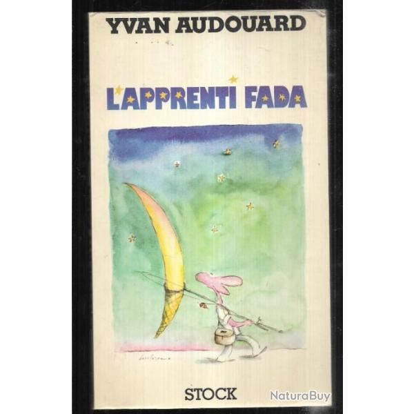 l'apprenti fada d'yvan audouard