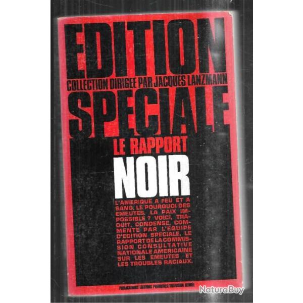 �dition sp�ciale le rapport noir dirig�e par jacques lanzmann