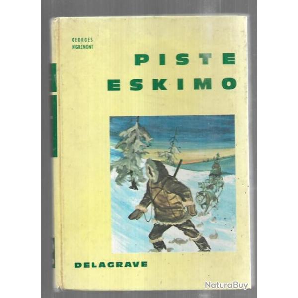 piste eskimo de georges nigremont