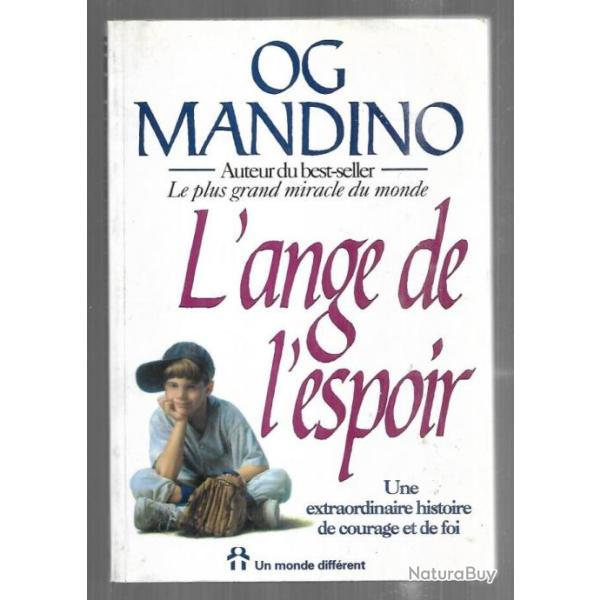 l'ange de l'espoir d'og mandino, une extraordinaire histoire de courage et de foi