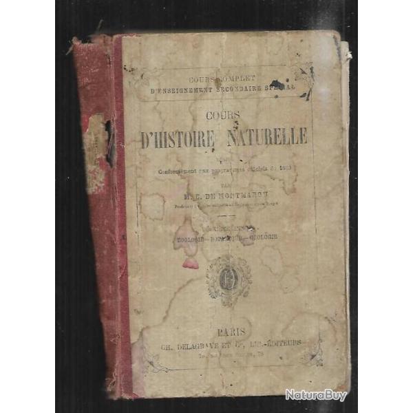 cours d'histoire naturelle 1871  par m.c.de montmahou scolaire ancien zoologie-botanique-gologie