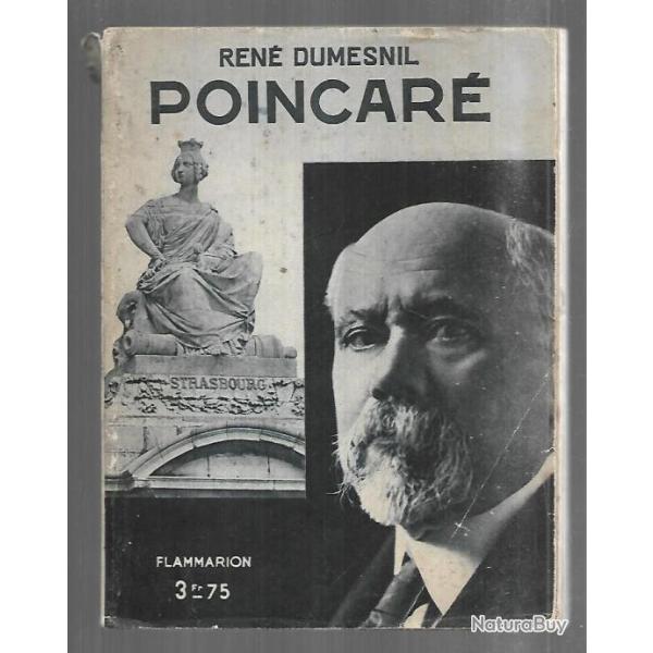 poincar� de ren� dumesnil.biographie Raymond Poincar�.