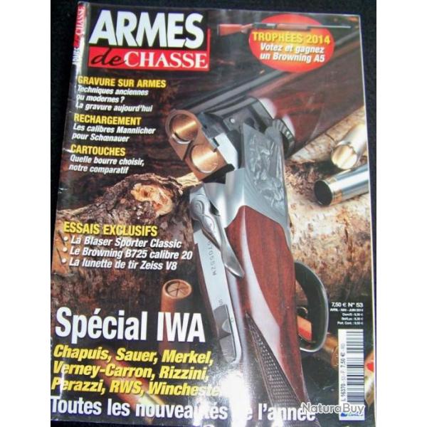 REVUE "ARMES DE CHASSE" EDITIONS LARIVIERE N�53 avril-mai-juin-2014- 98 pages - 27x30 cm