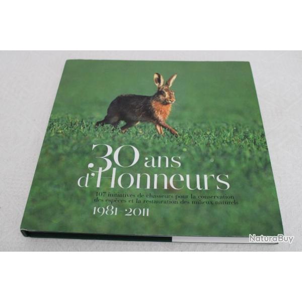 30 ans d'honneurs