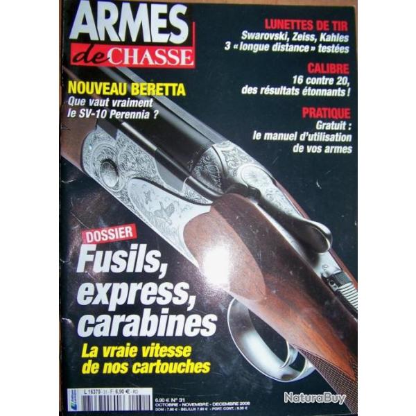 REVUE "ARMES DE CHASSE" EDITIONS LARIVIERE N�31 octobre-novembre-d�cembre-2008- 114 pages - 27x30 cm