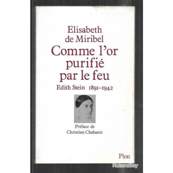 comme l'or purifi� par le feu edith stein 1891-1942 �lisabeth de miribel