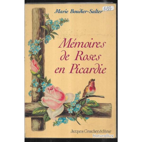 mmoires de roses en picardie de marie boudier-salter ddicac , ats et 1re arme