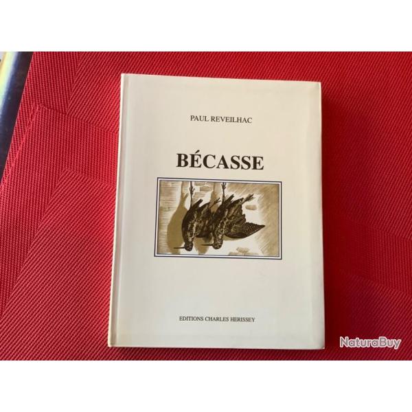 Livre rare Bcasse de Paul Reveilhac