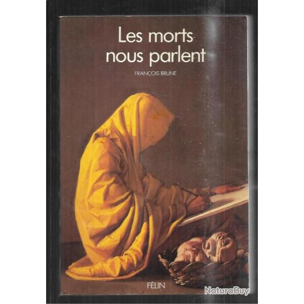 les morts nous parlent de fran�ois brune