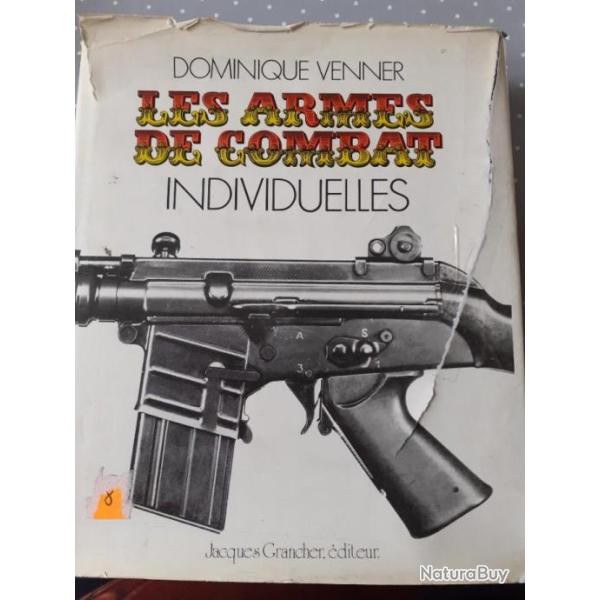 Les Armes de combats individuelles.