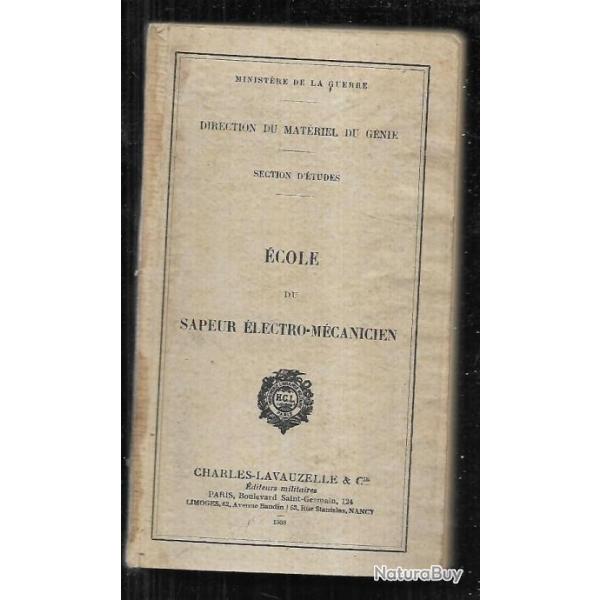 �cole du sapeur �lectro-m�canicien direction du mat�riel du g�nie minist�re de la guerre 1938