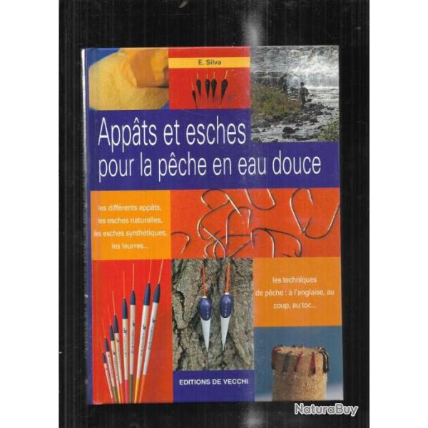 appats et esches pour la p�che en eau douce de e.silva