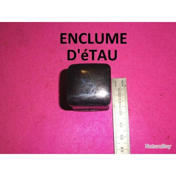 petite ENCLUME d'�tau ACIER 30x30mm hauteur 40mm - VENDU PAR JEPERCUTE (D22E378)