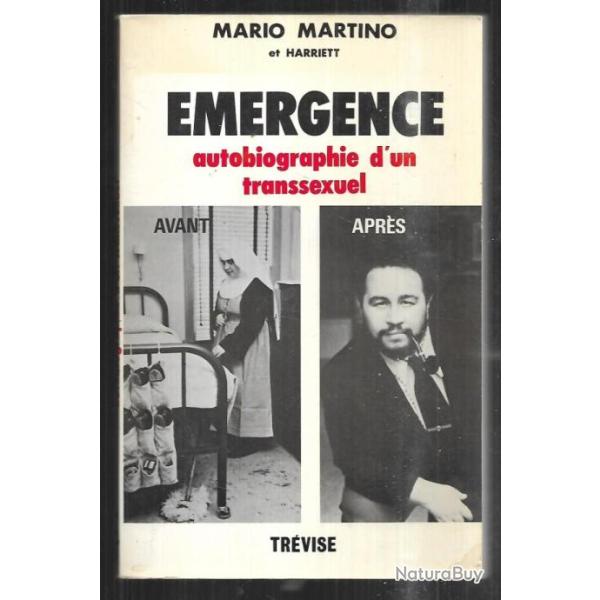 �mergence autobiographie d'un transsexuel de mario martino et harriett