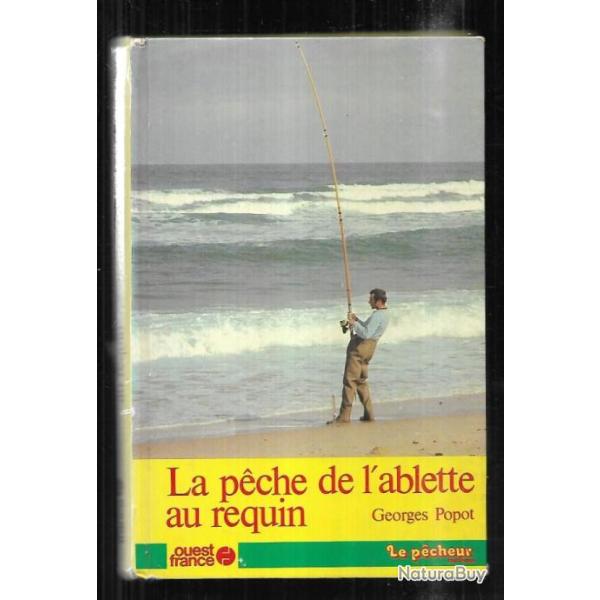 La p�che de l'ablette au requin de georges popot