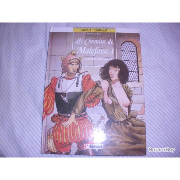 Les Chemins de Malefosse, tome 1 : Le Diable noir Broch - 15 mai 1983 de Bardet - Dermaut (Auteur)