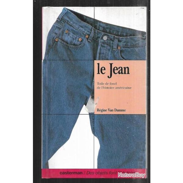 le jean toile de fond de l'histoire am�ricaine de r�gine van damme , western, pantalon , cow-boys