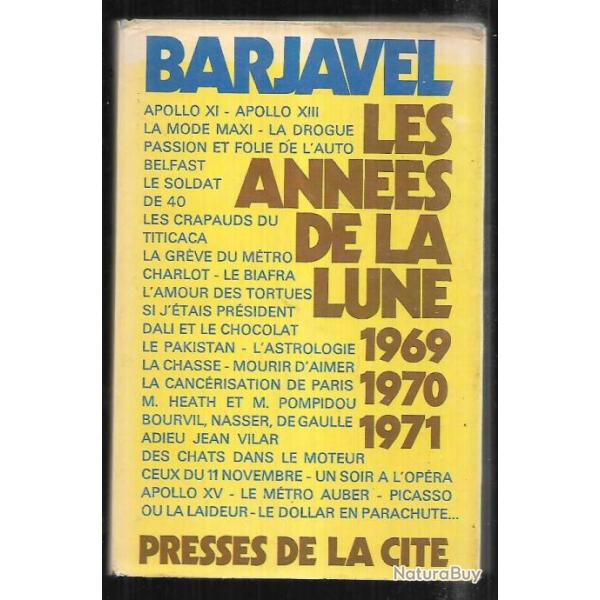 les ann�es de la lune 1969,1970,1971 de barjavel