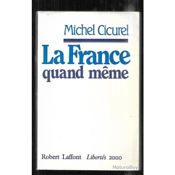 la france quand m�me de michel cicurel , politique �conomique