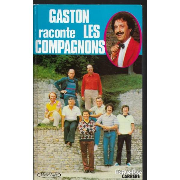 gaston raconte les compagnons , chansons fran�aises, artistes