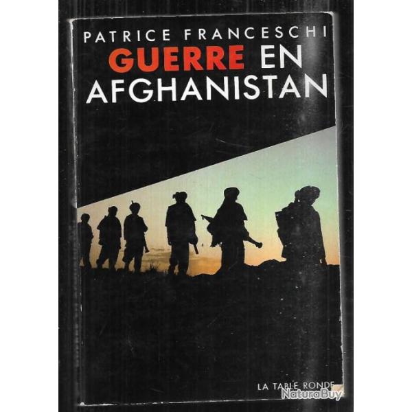 guerre en afghanistan 27 avril 1978-31 mai 1984 de patrice franceschi