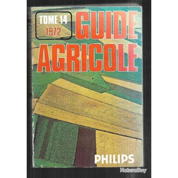 guide agricole philips 1972 tome 14 , �levage , nature , culture