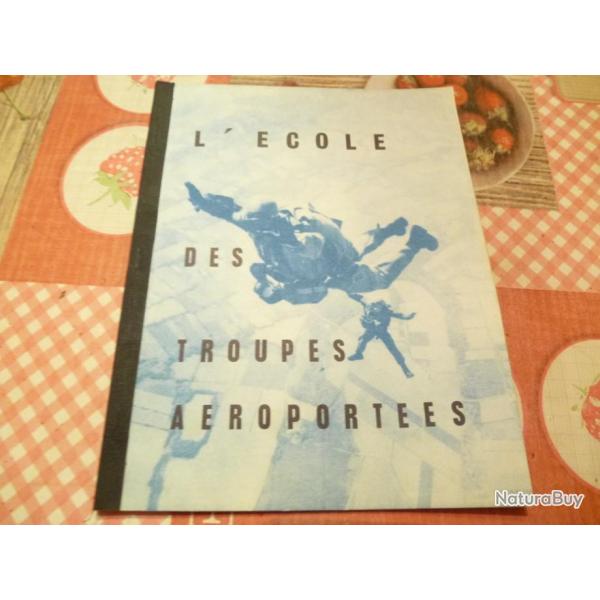 LIVRE L ECOLE DES TROUPES AEROPORTEES