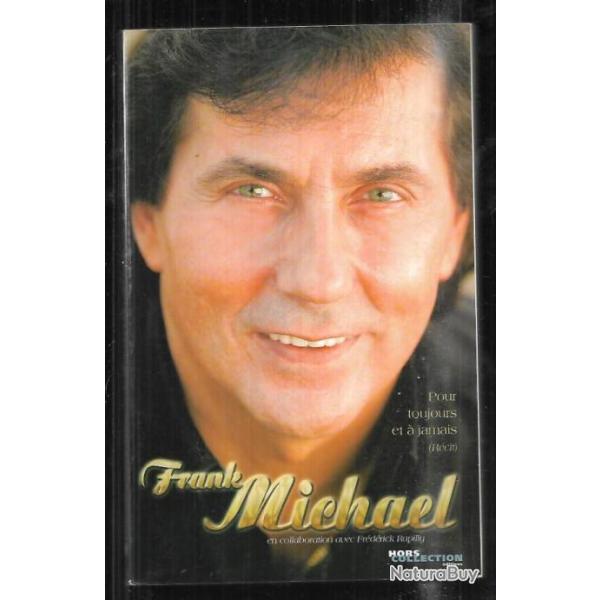 frank michael pour toujours et a jamais autobiographie