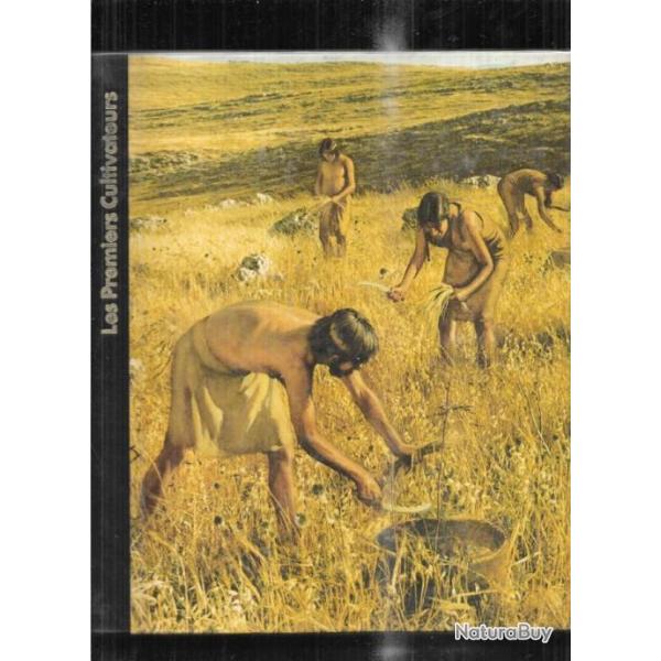 les premiers cultivateurs les origines de l'homme  time life