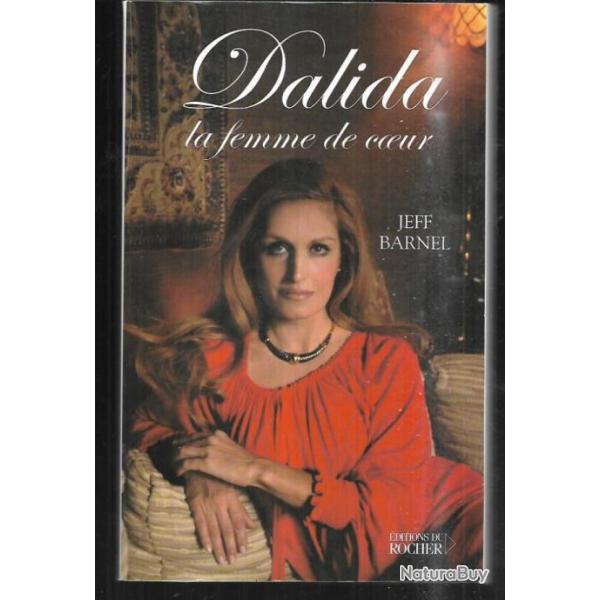 dalida la femme de coeur de jeff barnel