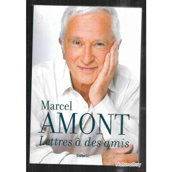 marcel amont lettres � ses amis