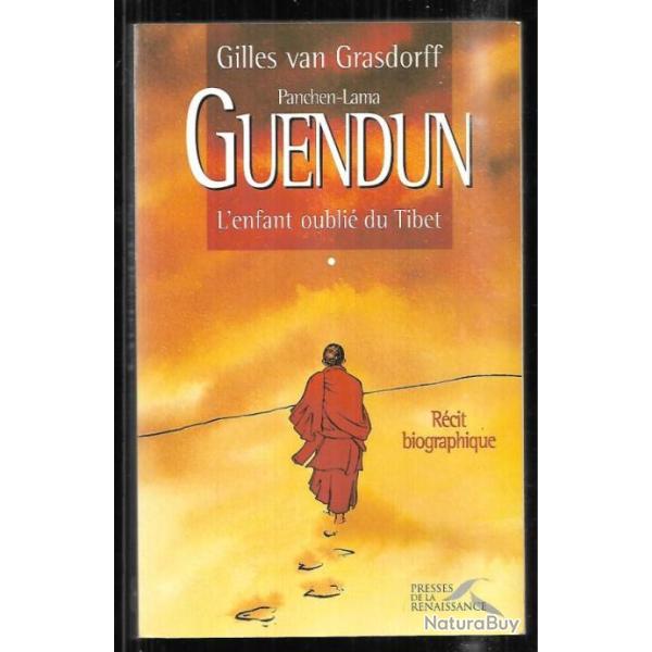 panchen-lama guendun l'enfant oubli� du tibet de gilles van grasdorff