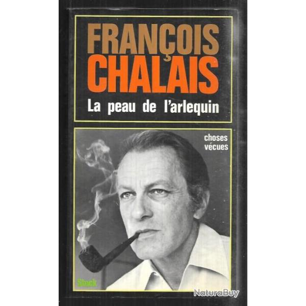 la peau de l'arlequin de fran�ois chalais journalisme ortf grand format