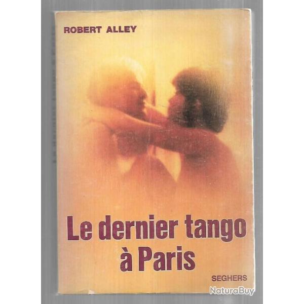 le dernier tango  paris de robert alley