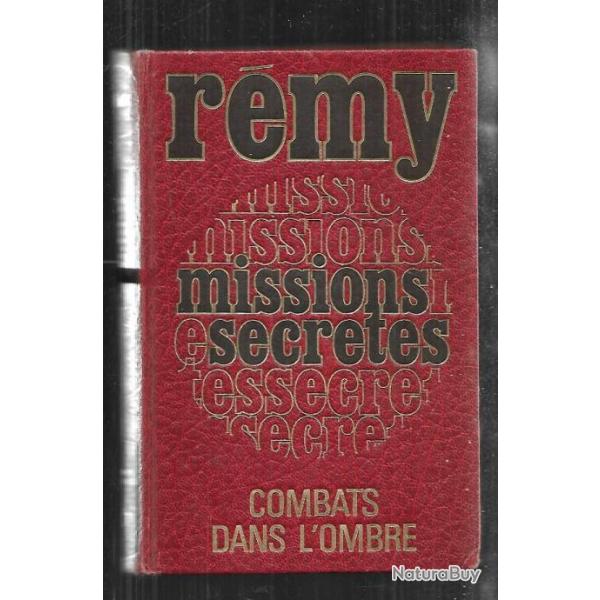 missions secr�tes combats dans l'ombre de r�my , mission biting, op�ration bernhard ,rapport d'oslo