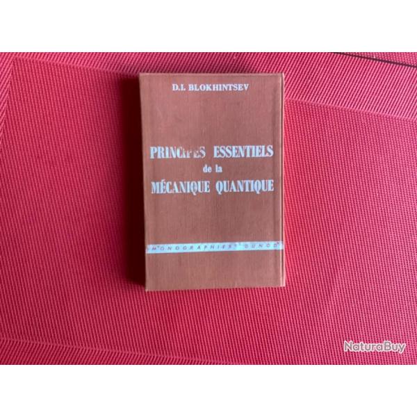 Livre ancien, les principes essentiels de la mcanique quantique