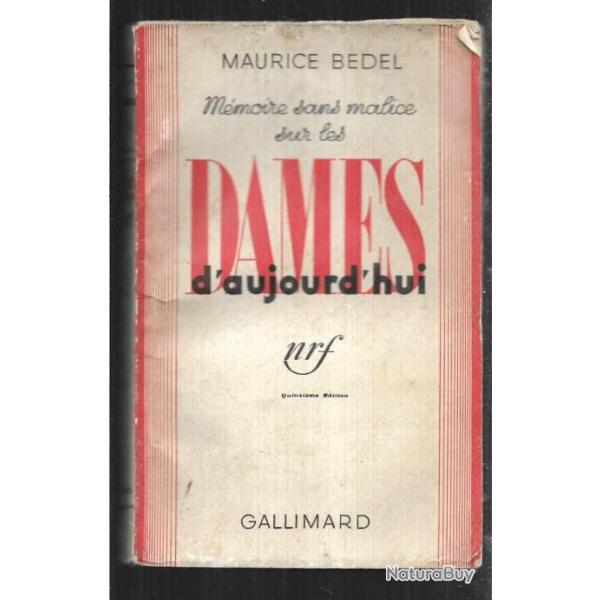 m�moire sans malice sur les dames d'aujourd'hui de maurice bedel