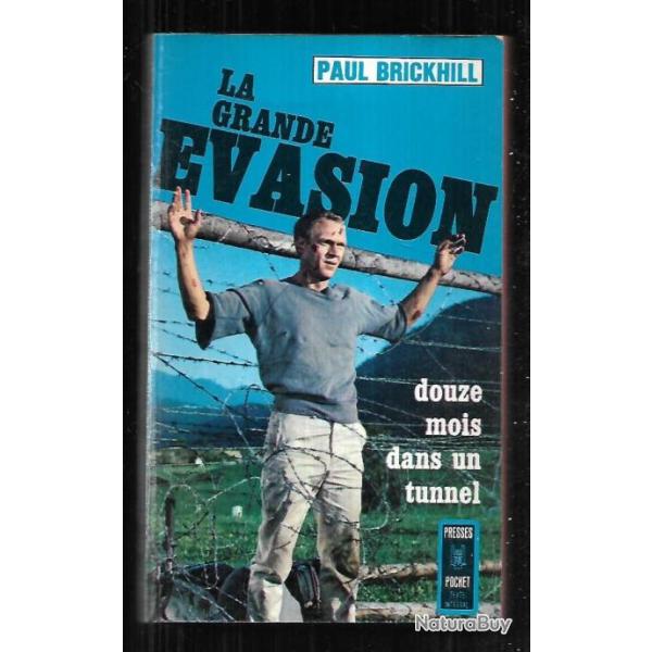 la grande �vasion douze mois dans un tunnel de paul brickhill Presses Pocket 225-226