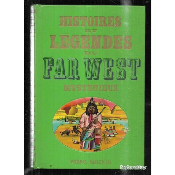 histoires et l�gendes du far west myst�rieux , collectif