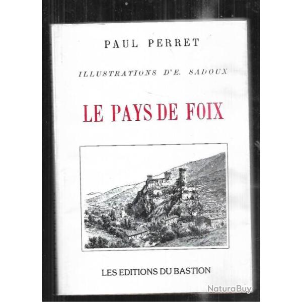 le pays de foix de paul perret r��dition