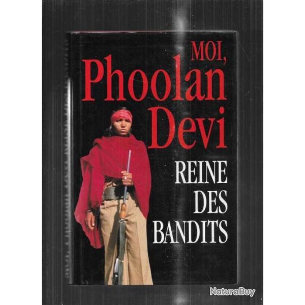 moi phoolan devi reine des bandits avec marie-th�r�se cuny , inde autobiographie