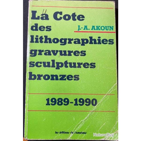 La Cote des lithographie, gravures, sculptures, bronzes de J.-A. Akoun (89/90)