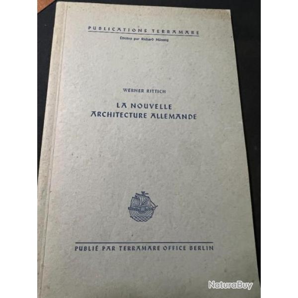 La nouvelle architecture Allemande de Werner Rittich